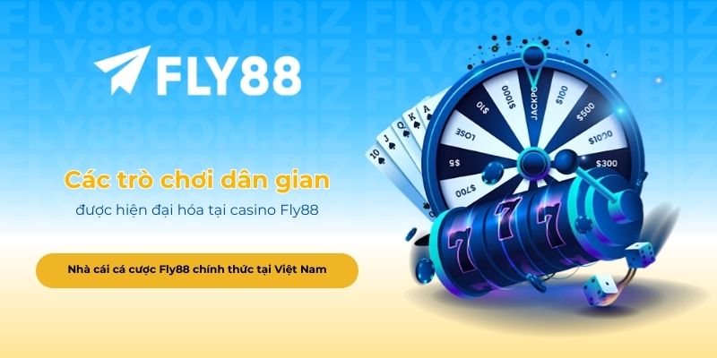 Các trò chơi dân gian được hiện đại hóa tại casino Fly88